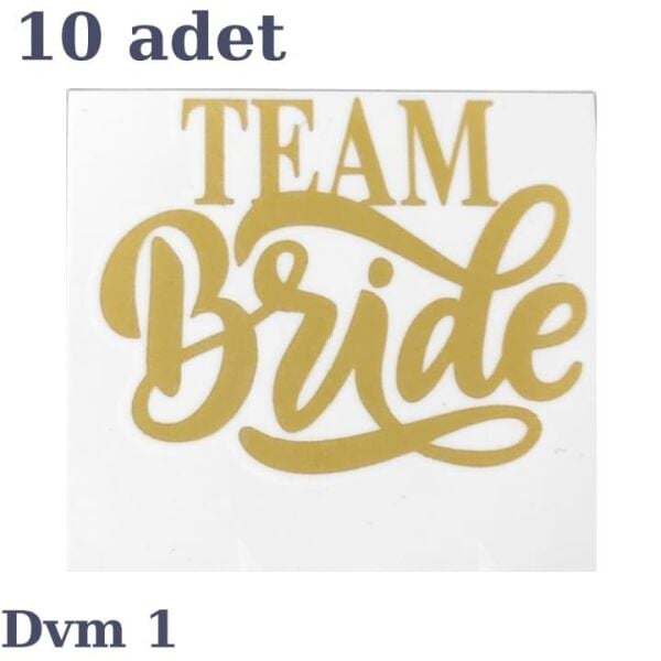 Dovme Team Bride Altin No 1 713 Min